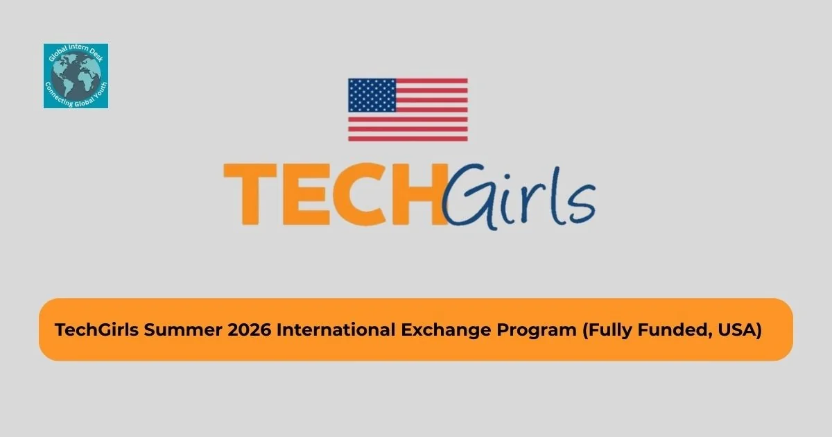 TechGirls Summer 2026 International Exchange Program (Fully Funded, USA ...