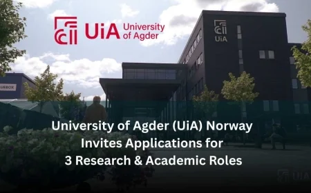 University of Agder (UiA) Norway Invites Application for 3  Research & Academic Positions