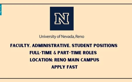 University of Nevada, Reno Announces New Job Openings: Faculty, Administrative, and Support Roles Now Open