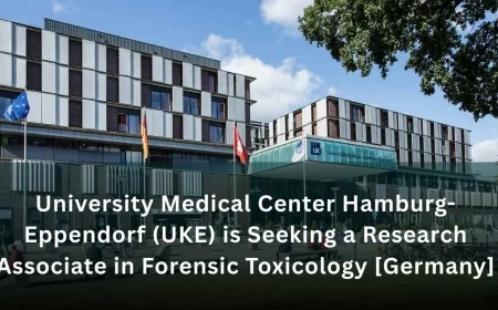 University Medical Center Hamburg-Eppendorf (UKE) is Seeking a Research Associate in Forensic Toxicology [Germany]
