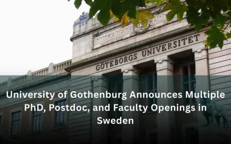 University of Gothenburg Announces Multiple PhD, Postdoc, and Faculty Openings in Sweden