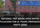National Test House (NTH) Invites Applications for 25 Young Professional Posts (2026)