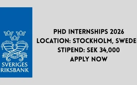 Central Bank Of Sweden (Sveriges Riksbank) Invites Applications for Paid PhD Internships 2026 in Sweden