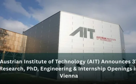 Austrian Institute of Technology (AIT) Announces 37 Research, PhD, Engineering & Internship Openings in Vienna
