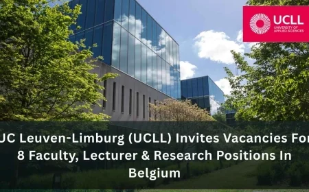 UC Leuven-Limburg (UCLL) Invites Vacancies For 8 Faculty, Lecturer & Research Positions In Belgium