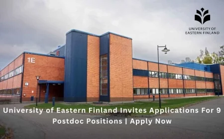 University of Eastern Finland Invites Applications For 9 Postdoc Positions | Apply Now