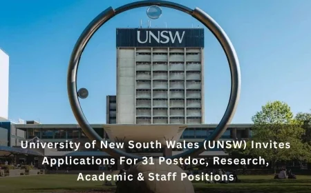 University of New South Wales (UNSW) Invites Applications For 31 Vacant Postdoc, Research, Academic & Staff Positions