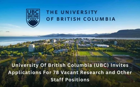 University Of British Columbia (UBC) Invites Applications For 78 Vacant Research and Other Staff Positions