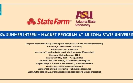 Arizona State University (ASU), in collaboration with State Farm, is inviting applications for Paid 2026 Summer MAGNet Internship Program