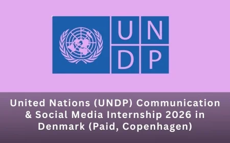 United Nations (UNDP) Communication & Social Media Internship 2026 in Denmark (Paid, Copenhagen)