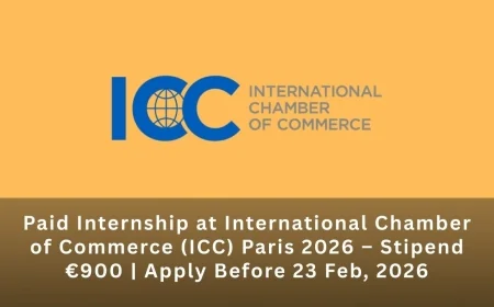 Paid Internship at International Chamber of Commerce (ICC) Paris 2026 – Stipend €900 | Apply Before 23 Feb, 2026