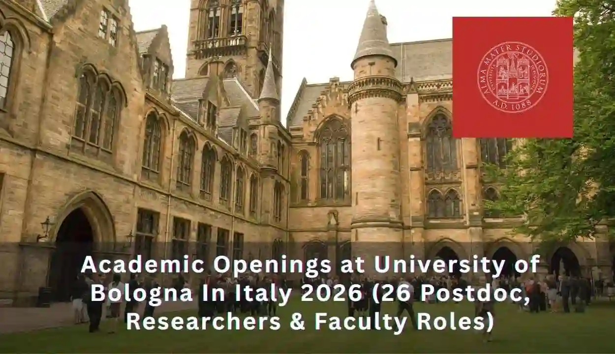 Academic Openings at University of Bologna In Italy 2026 (26 Postdoc, Researchers & Faculty Roles)