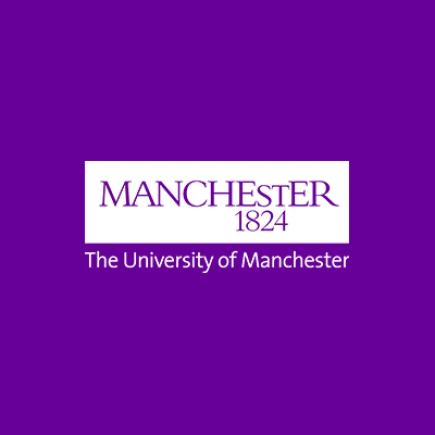 University Of Manchaster In UK Invites Applications For 25 Vacant Phd Studentship Positions