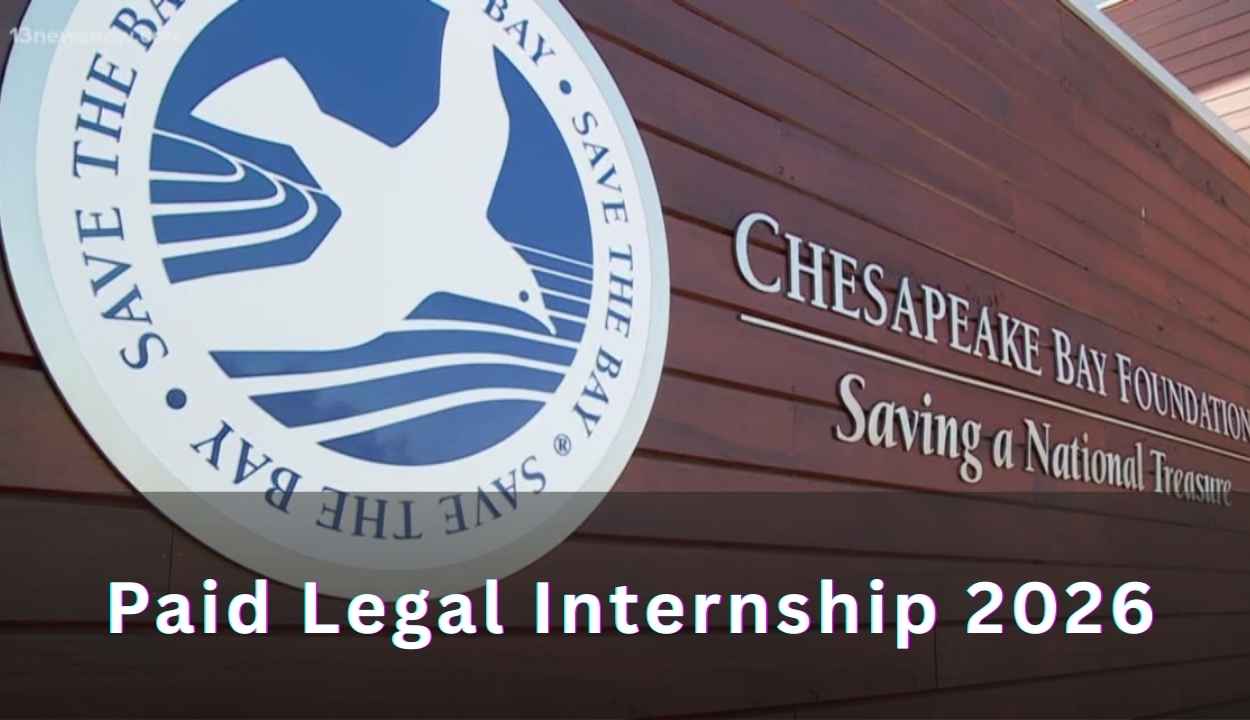 Chesapeake Bay Foundation (CBF) Summer Legal Internship 2026 Program (PAID)