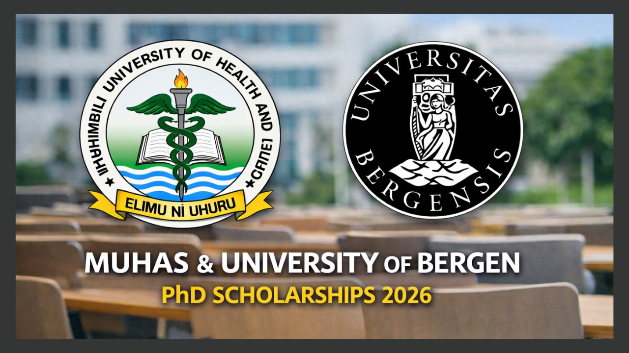 MUHAS Announces Two Fully Funded PhD Scholarships Under NORAD Project (2026 Intake)
