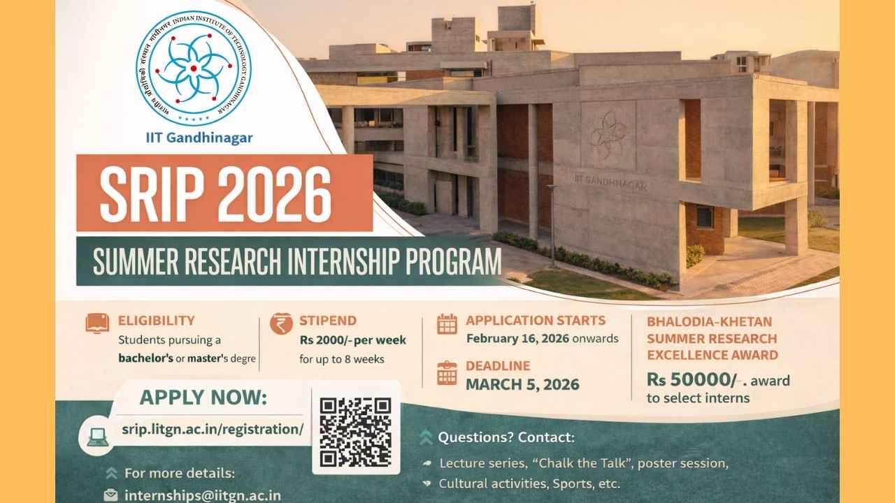 IIT Gandhinagar SRIP 2026: Summer Research Internship with ₹2,000/Week Stipend, Award & Certificate