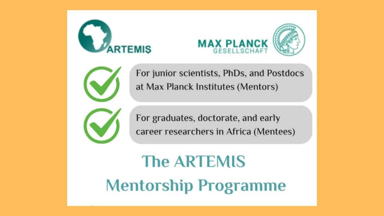 ARTEMIS Mentorship Programme 2026: Max Planck Society Invites African Graduates, PhD Students and Early-Career Researchers