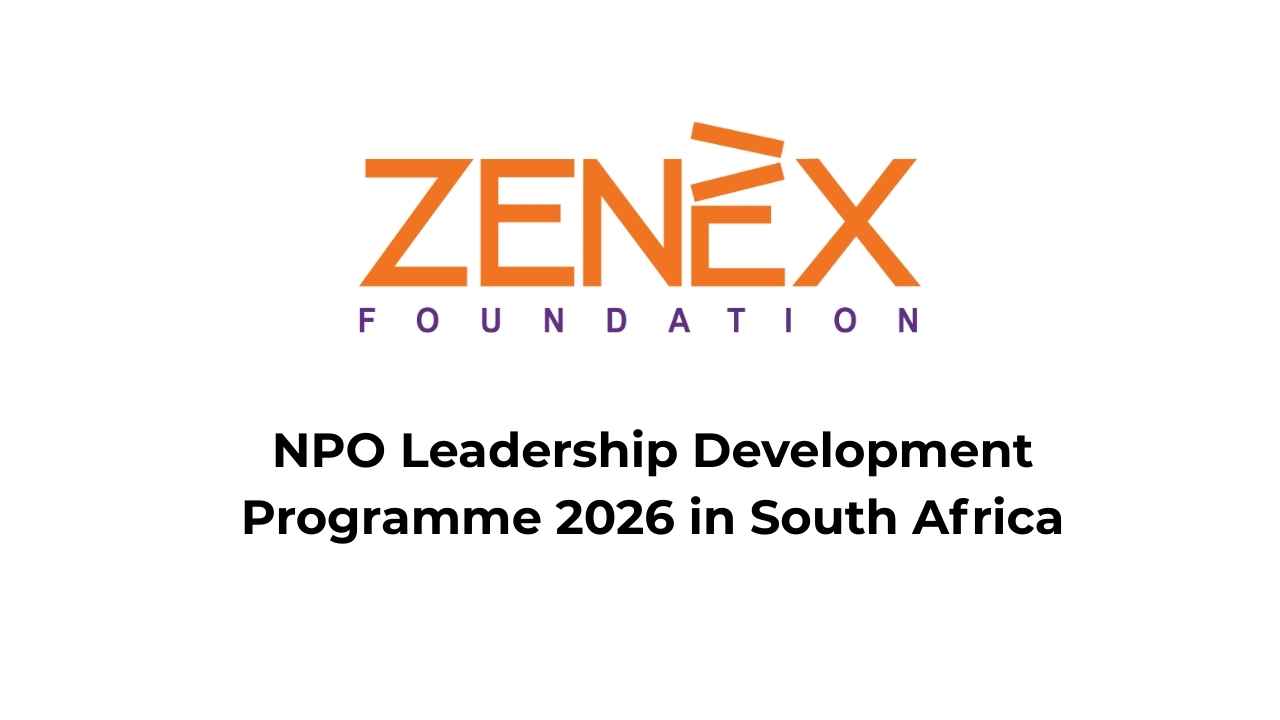 Apply Now: Zenex Foundation NPO Leadership Development Programme 2026 in South Africa