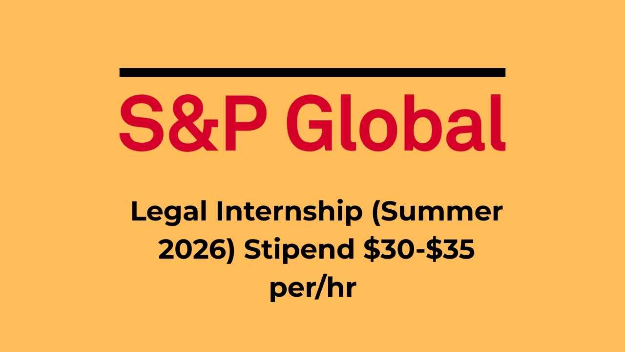 S&P Global Legal Internship (Summer 2026) — Paid Corporate Law Internship in New York