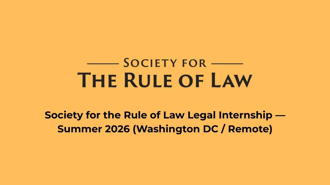 Society for the Rule of Law Legal Internship — Summer 2026 (Washington DC / Remote)
